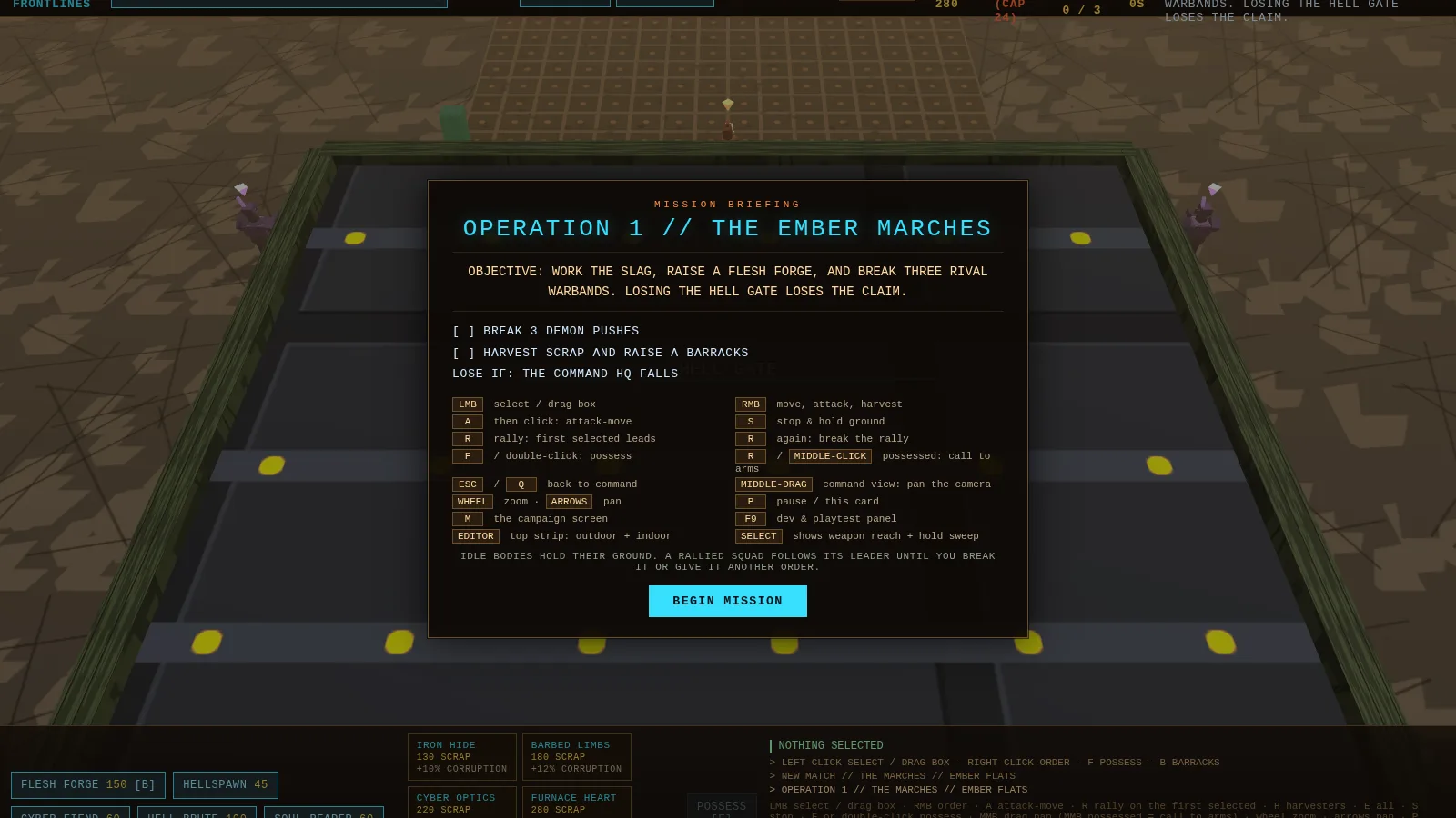 Cyber-Demon Chapter 1 briefing, Operation 1 The Ember Marches: work the slag, raise a flesh forge, break three rival warbands, lose if the hell gate falls, with the Flesh Forge and Hellspawn build buttons and the Iron Hide, Barbed Limbs, Cyber Optics and Furnace Heart augments costed in corruption.