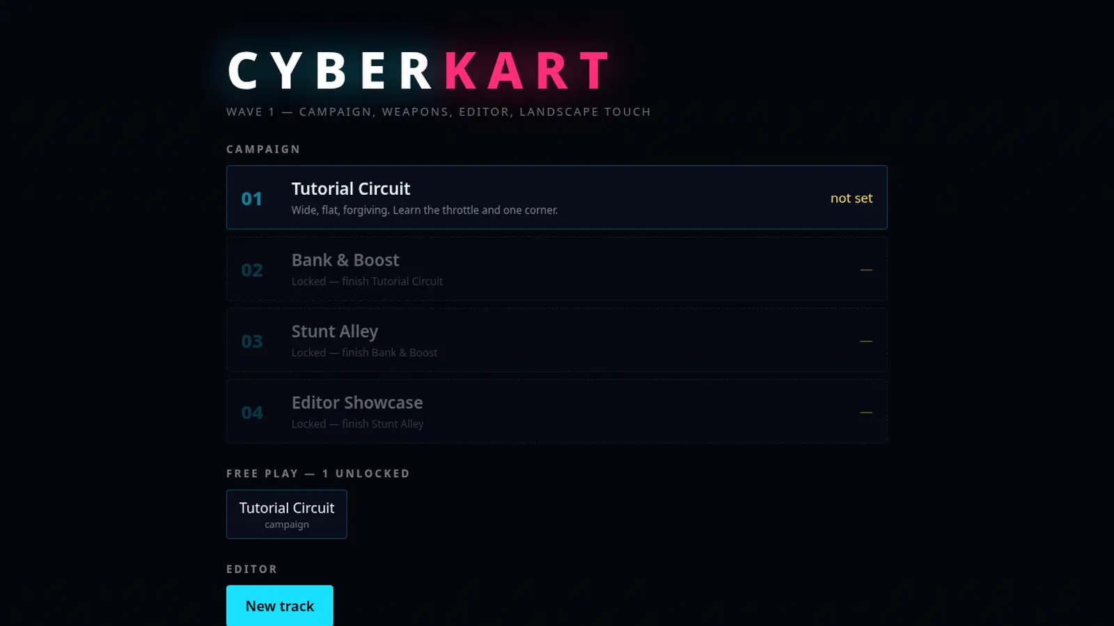 An earlier build of the CyberKart menu: a campaign list with the later tracks locked, a Free Play list, and a New track button under Editor.